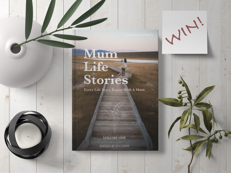Win the Mum Life Stories Anthology
